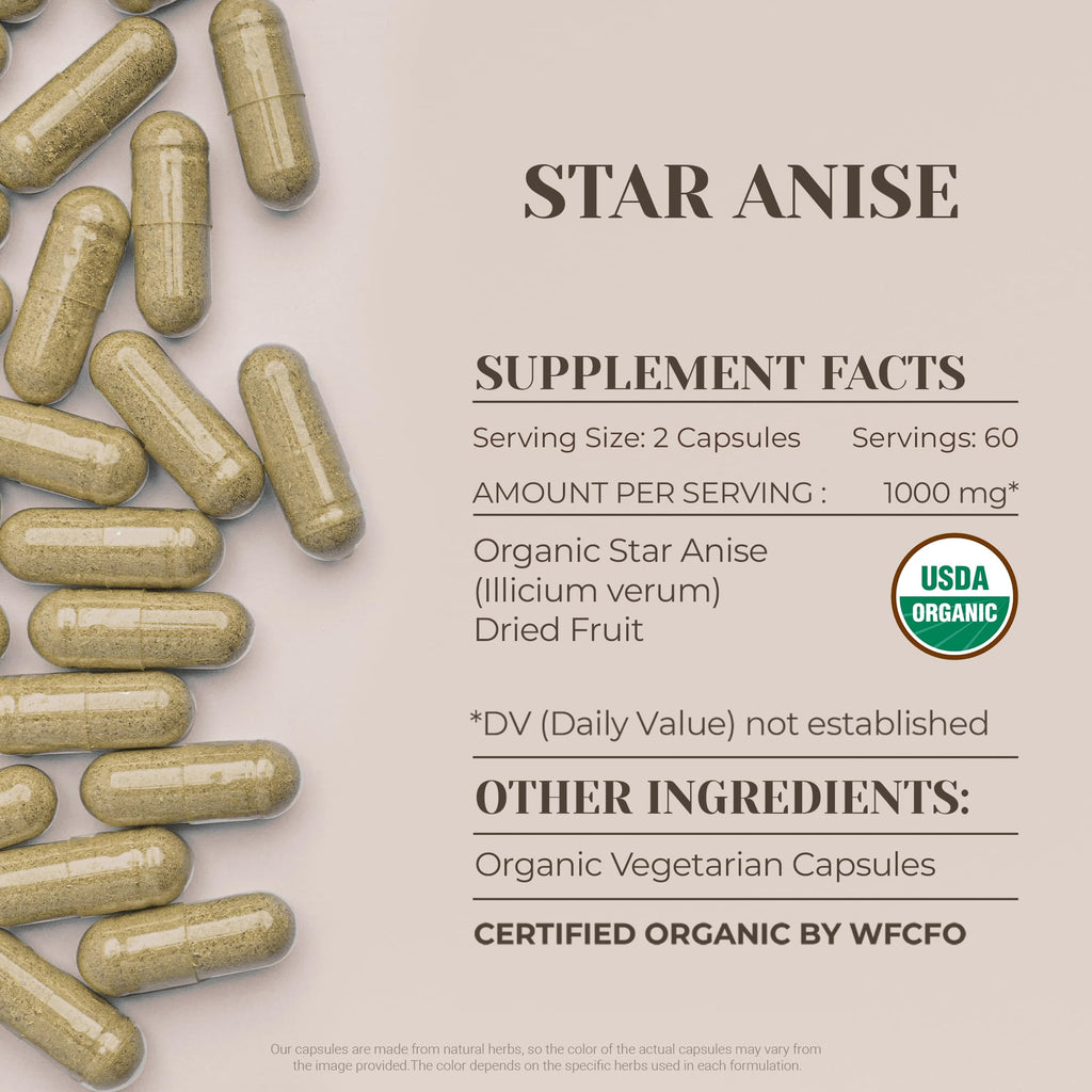 Star Anise USDA Organic 120 Capsules | Organic Star Anise (Illicium verum) Dried Seed
