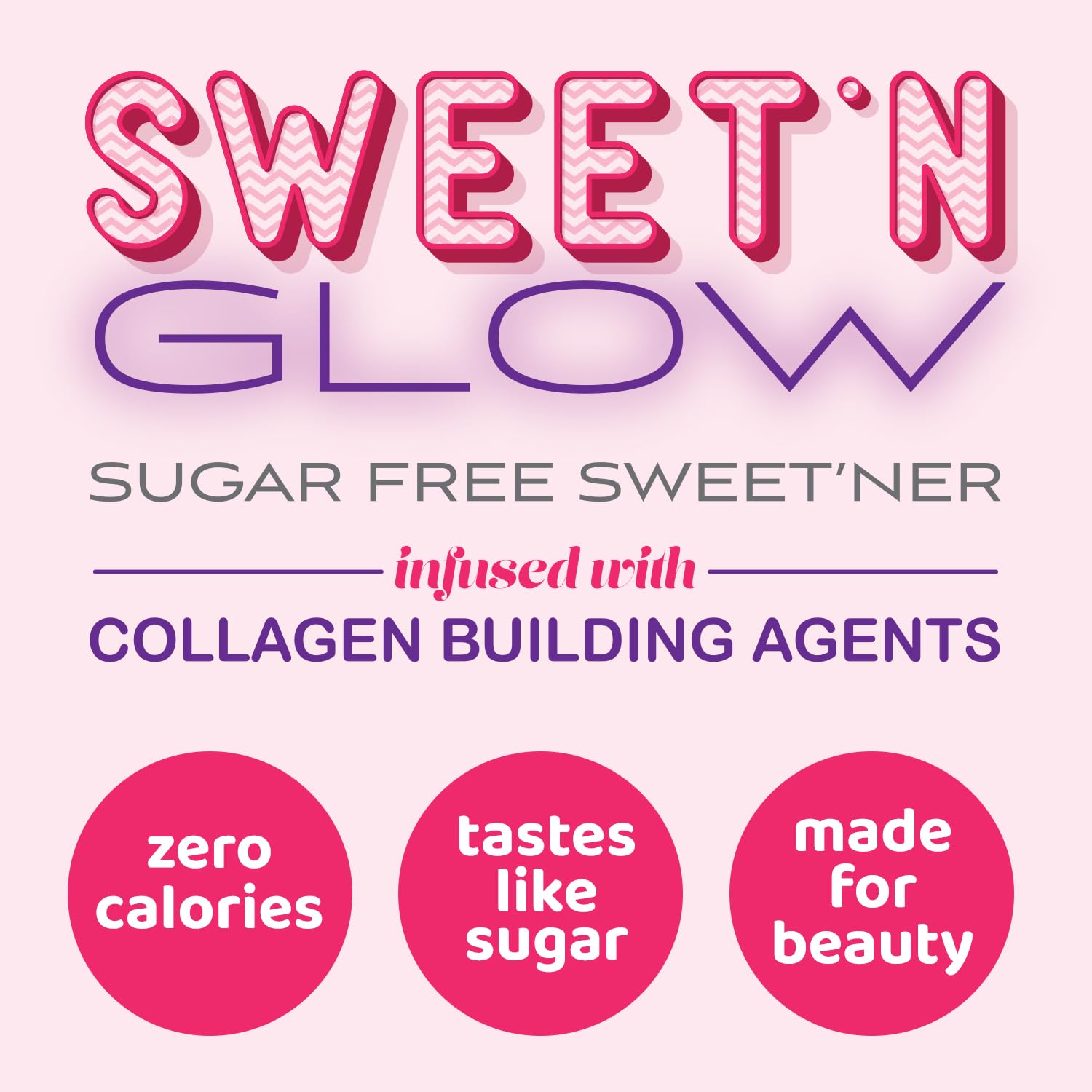 Sweet'N Glow Zero Calorie Sugar Free Collagen Booster – 30 Servings (Unflavored)